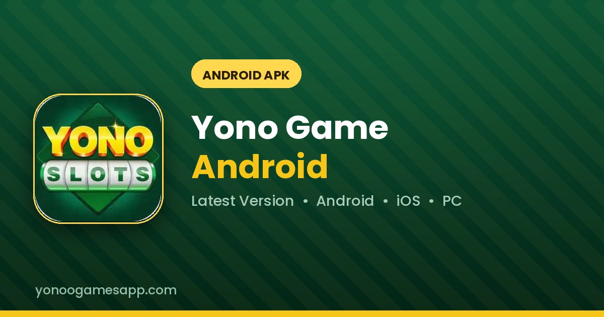 Yono Game Android APK latest version